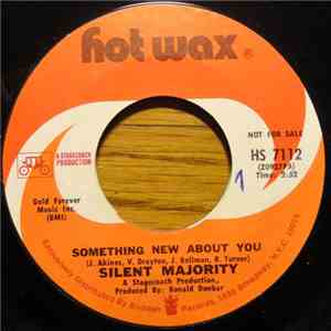 Silent Majority  - Something New About You