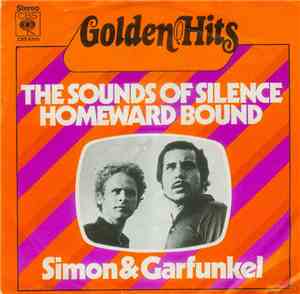 Simon & Garfunkel - The Sounds Of Silence / Homeward Bound