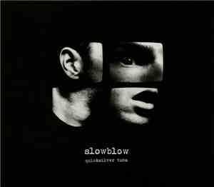 Slowblow - Quicksilver Tuna