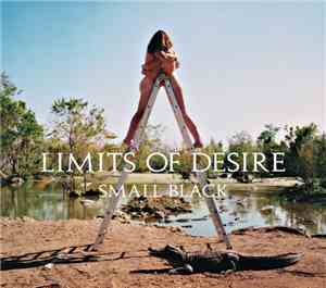 Small Black - Limits Of Desire