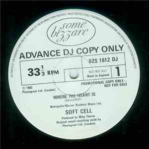 Soft Cell - Where The Heart Is