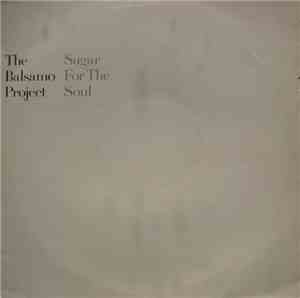 The Balsamo Project - Sugar For The Soul