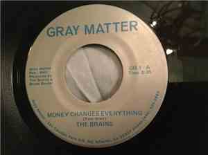 The Brains - Money Changes Everything