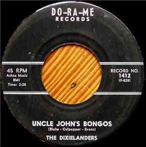 The Dixielanders  - Uncle John's Bongos / Walk Easy