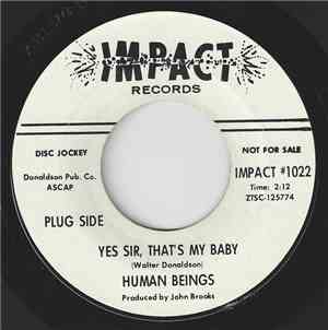 The Human Beings  - Yes Sir, That's My Baby / I Can't Tell