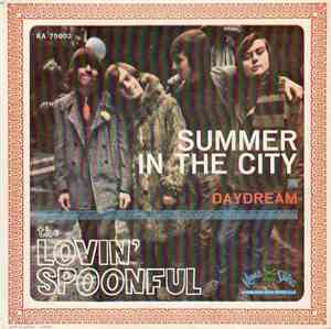 The Lovin' Spoonful - Daydream / Summer In The City