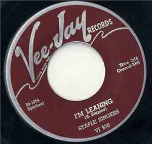 The Staple Singers - I'm Leaning / Going Away
