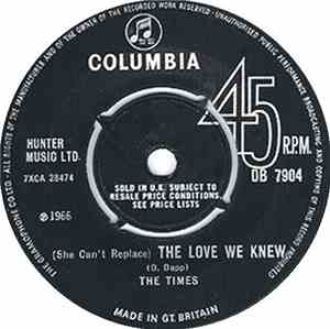 The Times  - (She Can't Replace) The Love We Knew / Reconciled