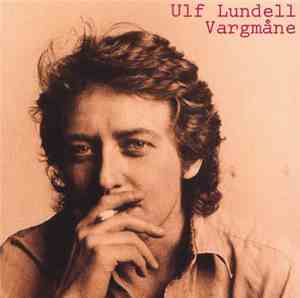 Ulf Lundell - Vargmåne