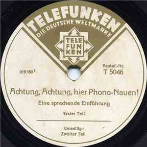 Unknown Artist - Achtung, Achtung, Hier Phono-Nauen!