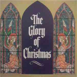Unknown Artist - The Glory Of Christmas