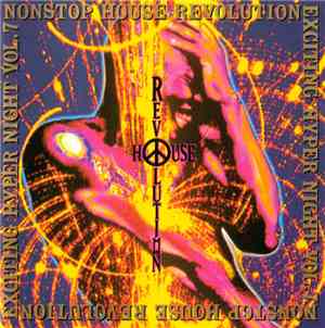 Various - Nonstop House Revolution Exciting Hyper Night Vol. 7