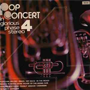 Various - Pop Concert In Glorious Phase 4 Stereo