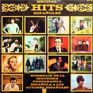 Various - Recital Hits Españoles (Homenaje De La Industria Fonografica Espa ...