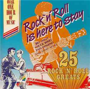 Various - Rock'n'Roll Is Here To Stay - 25 Rock 'N' Roll Greats