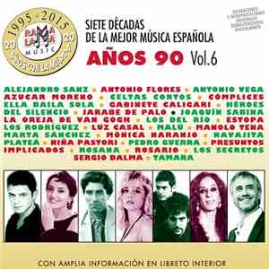 Various - Siete Décadas De La Mejor Música Española Vol.6 Años 90