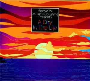 Various - SonyATV Music Publishing Presents A Day In The Life