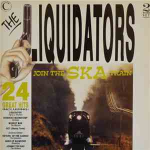 Various - The Liquidators Join The Ska Train