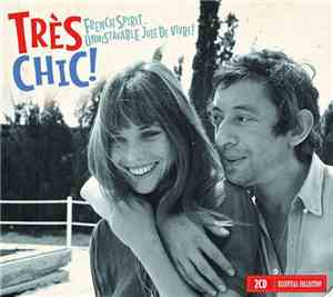 Various - Très Chic! (French Spirit... Unmistakable Joie De Vivre!)