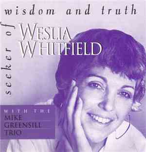 Weslia Whitfield With The Mike Greensill Trio - Seeker Of Wisdom And Truth