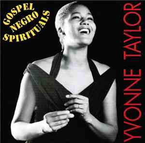Yvonne Taylor - Gospel Negro Spirituals