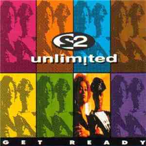 2 Unlimited - Get Ready (Limited Edition Double Album)
