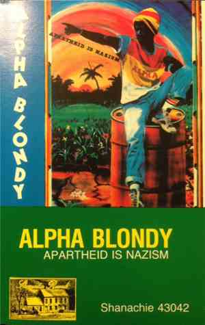 Alpha Blondy - Apartheid Is Nazism