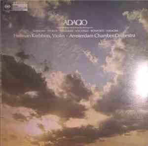 Amsterdam Chamber Orchestra, Herman Krebbers - Adagio - Great Romantic Musi ...