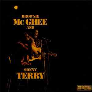 Brownie McGhee And Sonny Terry - Brownie McGhee And Sonny Terry