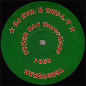 Cru-L-T & DJ Evil / Nov - Teddybear / Flow In The Light (Remix)