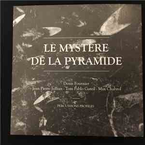 Denis Fournier - Le Mystere De La Pyramide