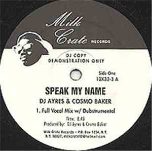 DJ Ayres & Cosmo Baker - Speak My Name / Feeling A Certain Way