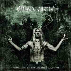 Eluveitie - Evocation I (The Arcane Dominion)