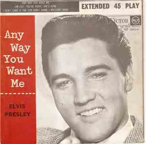 Elvis Presley - Any Way You Want Me