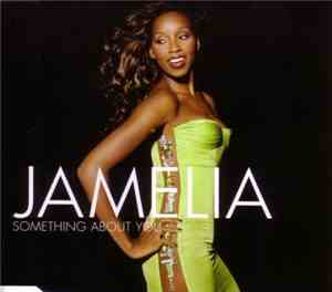 Jamelia - Something About You