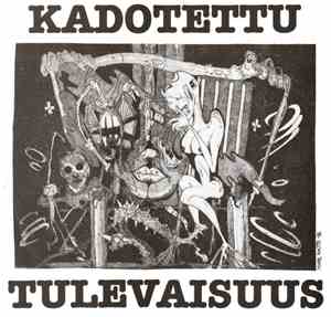 Kadotettu Tulevaisuus - Milloin...