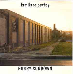 Kamikaze Cowboy - Hurry Sundown