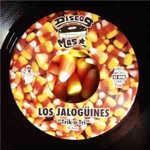 Los Jalogüines - Trik-o-Tri