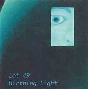 Lot 49 - Birthing Light