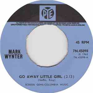 Mark Wynter - Go Away Little Girl / Venus In Blue Jeans