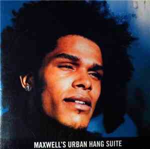 Maxwell - Maxwell's Urban Hang Suite