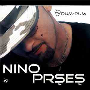 Nino Pršeš - Rum-Pum