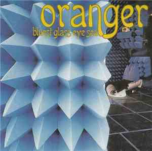 Oranger - Bluest Glass Eye Sea