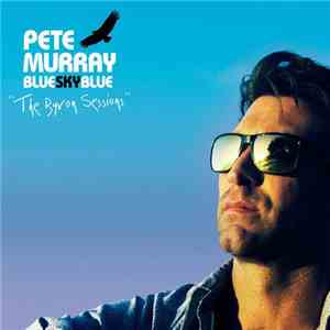 Pete Murray - Blue Sky Blue 