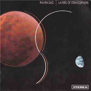 Raven Sad - Layers Of Stratosphere