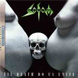 Sodom - 'Til Death Do Us Unite