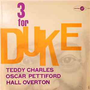 Teddy Charles Trio - 3 For Duke