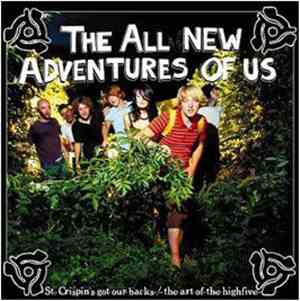 The All New Adventures Of Us - St Crispin's Got Our Backs / The Art Of The  ...