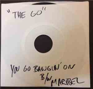 The Go - You Go Bangin' On