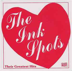 The Ink Spots - Their Greatest Hits
